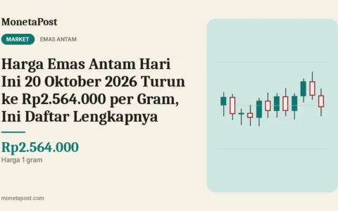 Harga Emas Antam Hari Ini 20 Oktober 2026 Turun ke Rp2.564.000 per Gram, Ini Daftar Lengkapnya