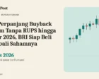 OJK Perpanjang Buyback Saham Tanpa RUPS hingga Akhir 2026, BRI Siap Beli Kembali Sahamnya